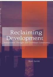 Cover of: Reclaiming Development: Independent Thought and the Caribbean Community