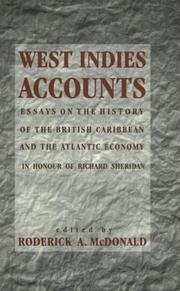 Cover of: West Indies Accounts: Essays on the History of the British Caribbean and the Atlantic Economy