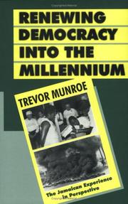 Cover of: Renewing democracy into the millennium: the Jamaican experience in perspective