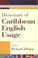Cover of: Dictionary of Caribbean English Usage