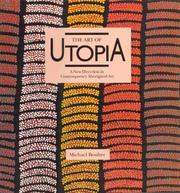 Cover of: The art of Utopia: a new direction in contemporary Aboriginal art