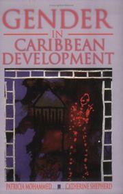 Cover of: Gender in Caribbean Development: Papers Presented at the Inaugural Siminar of the University of the West Indies Women and Development Studies Project