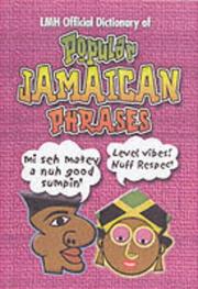 Cover of: LMH Official Dictionary of Popular Jamaican Phrases