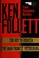 Cover of: Ken Follett : two complete novels