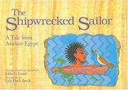 Cover of: The Shipwrecked Sailor: A Tale from Ancient Egypt