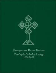 The Coptic Orthodox Liturgy of St. Basil by Ragheb Moftah