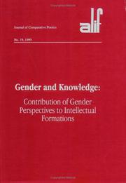 Cover of: Gender & Knowledge: Contribution of Gender Perspectives to Intellectual Formations (Alif, 19) (Alif, 19)