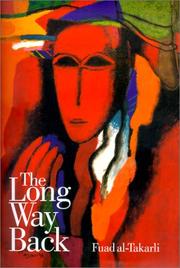 Cover of: The long way back by Fuʼād Takarlī