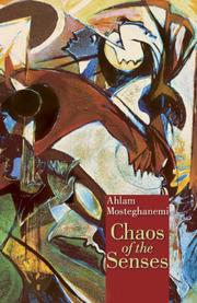Cover of: Chaos of the Senses | Ahlam Mosteghanemi