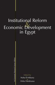 Cover of: Institutional reform & economic development in Egypt by edited by Noha El-Mikawy, Heba Handoussa ; contributors, Heba Abou Shnief ... [et al.].