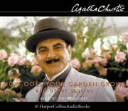 Cover of: How Does Your Garden Grow? (The Agatha Christie Collection: Poirot) by Agatha Christie
