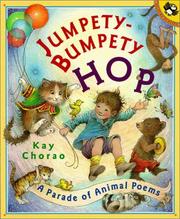 Cover of: Jumpety Bumpety Hop by Kay Chorao