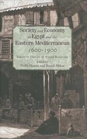 Cover of: Society and Economy in Egypt and the Levant in the Seventeenth to Nineteenth Centuries by 