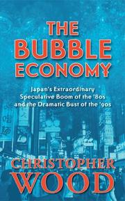 Cover of: The Bubble Economy by Christopher Wood undifferentiated