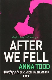 After We Fell (After Series, Book 3) by Anna Todd
