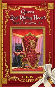Land Of Stories Queen Red Riding Hoods by Chris Colfer