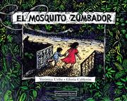 Cover of: El Mosquito Zumbador/the Buzzing Mosquito by Veronica Uribe