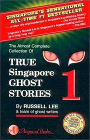 Cover of: The almost complete collection of true Singapore ghost stories