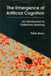 Cover of: The emergence of artificial cognition: an introduction to collective learning