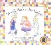 Cover of: You'LL Wake the Baby