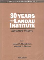 Cover of: 30 Years of the Landau Institute: Selected Papers (World Scientific Series in 20th Century Physics, Vol 11)