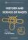 Cover of: History and science of knots
