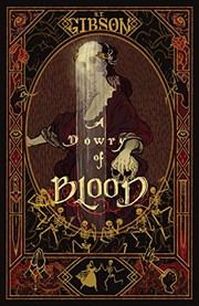 Cover of: A Dowry of Blood by S T Gibson