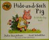 Cover of: Hideandseek Pig A Lifttheflap Book