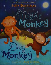 Cover of: Night Monkey Day Monkey by Julia Donaldson