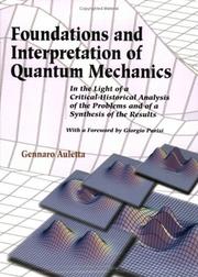 Cover of: Foundations and Interpretation of Quantum Mechanics by Gennaro Auletta