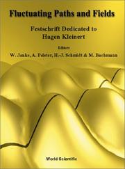 Cover of: Fluctuating Paths and Fields: Festschrift Dedicated to Hagen Kleinert on the Occasion of His 60th Birthday