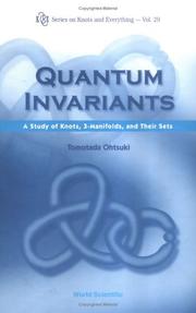 Quantum Invariants by Tomotada Ohtsuki