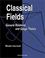 Cover of: Classical Fields