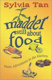 Cover of: Madder Still About Food