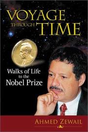 Voyage through time by Ahmed H. Zewail