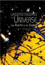 Cover of: Understanding the universe by Don Lincoln