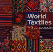 World Textiles: A Sourcebook by Diane Waller
