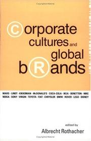 Cover of: Corporate Cultures and Global Brands by Albrecht Rothacher