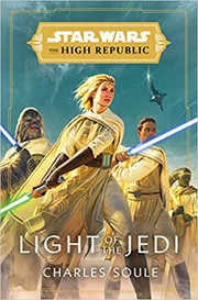 Cover of: Light of the Jedi: Star Wars: The High Republic