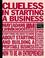 Cover of: Clueless in Starting a Business