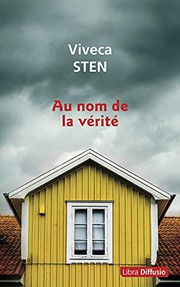 Cover of: Au nom de la vérité by Viveca Sten
