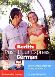 Cover of: Berlitz Rush Hour German: Learn a New Language in just One Hour (Berlitz Express)