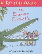 Cover of: Enormous Crocodile, the by Quentin Blake, Roald Dahl