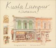 Cover of: Kuala Lumpur: A  Sketchbook