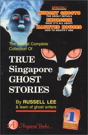 Cover of: True Singapore Ghost Stories  by Russell Lee