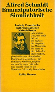 Cover of: Emanzipatorische Sinnlichkeit. Ludwig Feuerbachs a