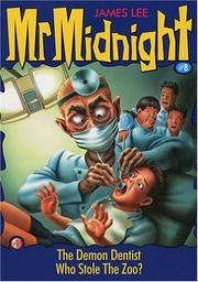 Cover of: The Demon Dentist and Who Stole the Zoo?: Mr. Midnight #8