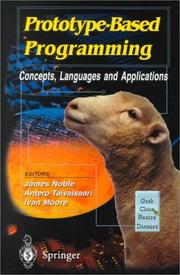 Cover of: Prototype-based programming by editors, James Noble, Antero Taivalsaari, Ivan Moore.