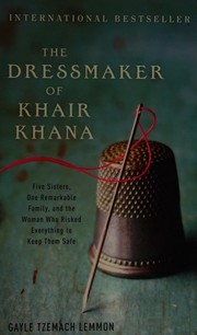 Cover of: The dressmaker of Khair Khana by Gayle Tzemach Lemmon