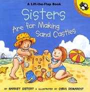 Cover of: Sisters are for Making Sandcastles (Lift the Flap Book (Puffin Books).) | 
